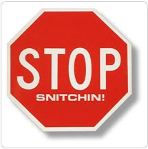 Stop Snitchin