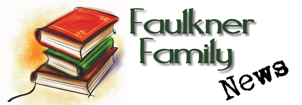 Faulkner Family News
