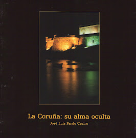 La Coruña, su alma oculta