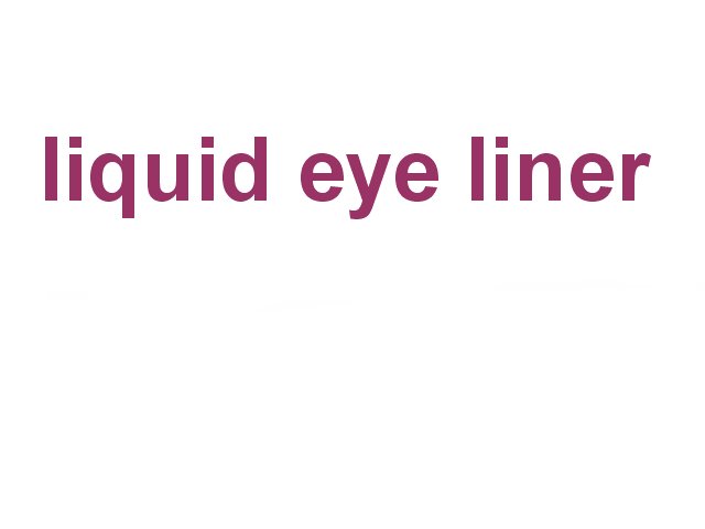 liquid eye liner