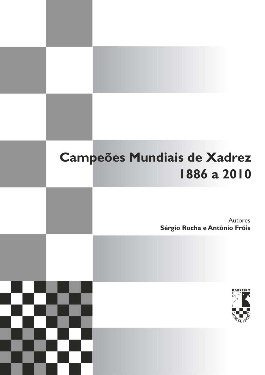 Xadrez Técnicas e Estratégias - António Fróis e Sérgio Rocha