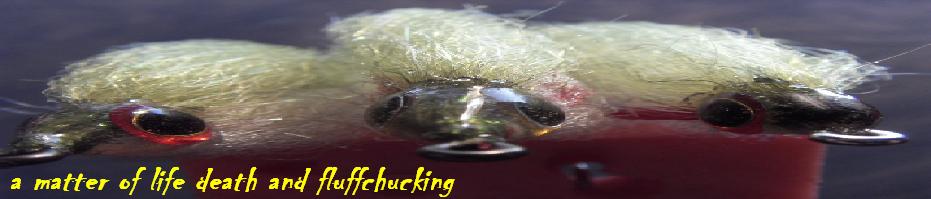 A MATTER OF LIFE AND FLUFFCHUCKING