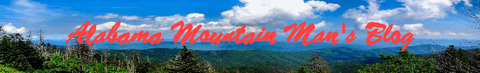 Alabama Mountain Mans Blog