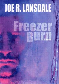 [Freezer+Burn+-+Joe+Lansdale.jpg]