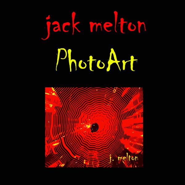 jack melton PhotoArt