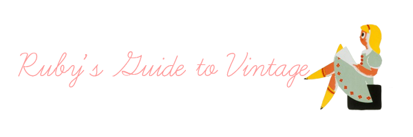 Ruby's Guide to Vintage