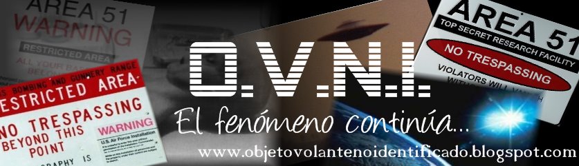 O.V.N.I. El fenómeno continúa ...