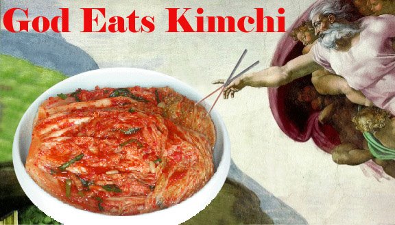 God Eats Kimchi