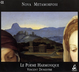 Nova Metamorfosi - Le Poeme Harmonique, Dumestre (Ape)