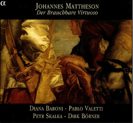 Mattheson - Der Brauchbare Virtuoso - Baroni,Valetti,Skalka,Borner (Ape)