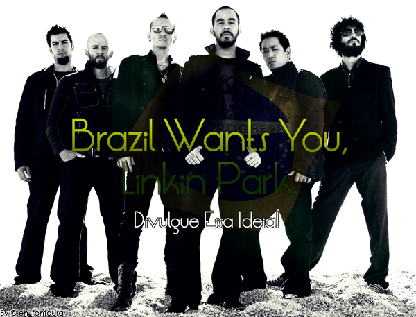 Brazil Wants Linkin Park