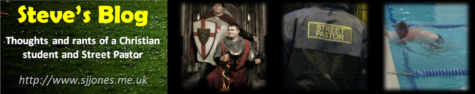 Steve's Blog - Thoughts and Rants of a Christian Student and Street Pastor