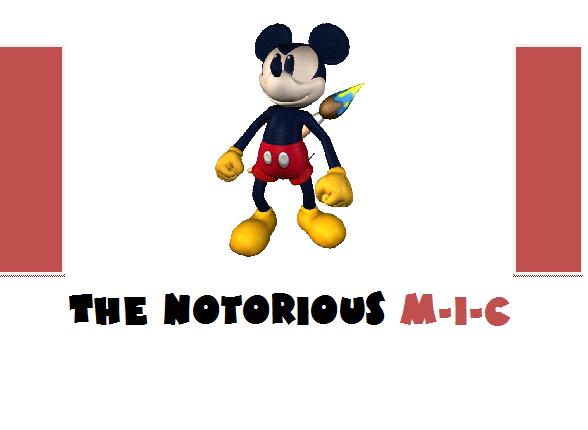 The Notorious M-I-C