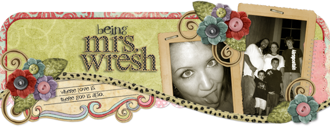 Being Mrs. Wresh
