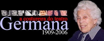 Germana: Blogue dedicado à Costureira do Teatro