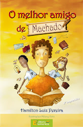 O MELHOR AMIGO DE MACHADO