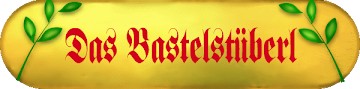 Das Bastelstüberl