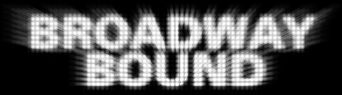 Broadway Bound Blog!