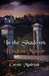 In the Shadows of Bington Manor