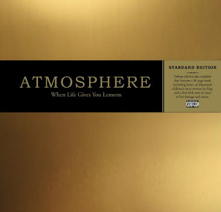 Atmosphere When Life Gives You Lemons You Paint That Shit Gold