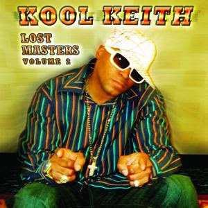 Kool Keith The Lost Masters vol. 2