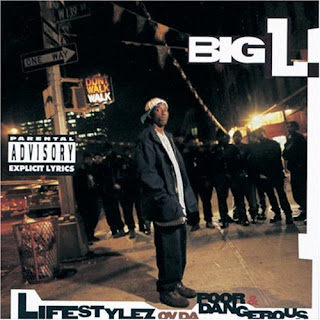 Big L Lifestylez Ov Da Poor And Dangerous