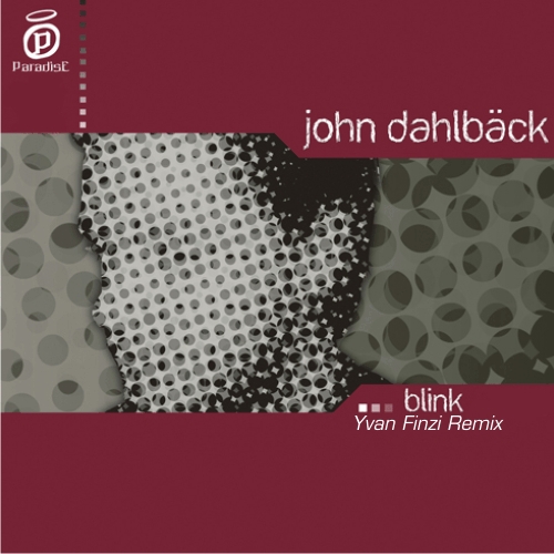 [John+Dahlback+-+Blink+(Yvan+Finzi+Remix).jpg]