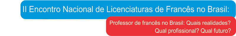 II Encontro Nacional das Licenciaturas de Francês no Brasil