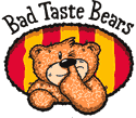 Bad Taste Bears: