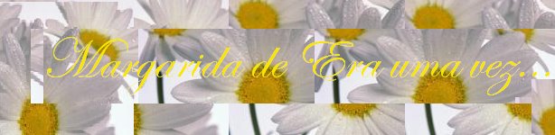 Margarida de Era uma vez....
