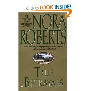 True Betrayals, Nora Roberts