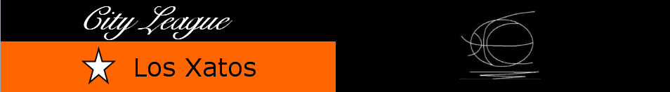 City League "Los Xatos"