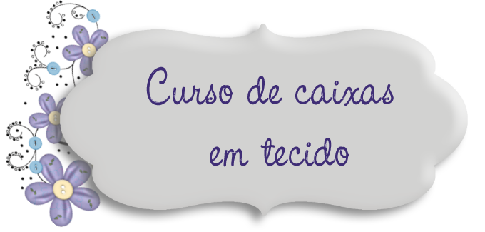 Curso de Caixas em Tecido