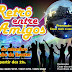 "3º RETRÔ ENTRE AMIGOS" INGRESSOS FONE: (69) 8419-7104