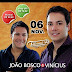 SHOW DO JOÃO BOSCO E VINÍCIUS NA TALISMÃ DIA 06 DE NOVEMBRO. COMPRE SEU INGRESSO AQUI