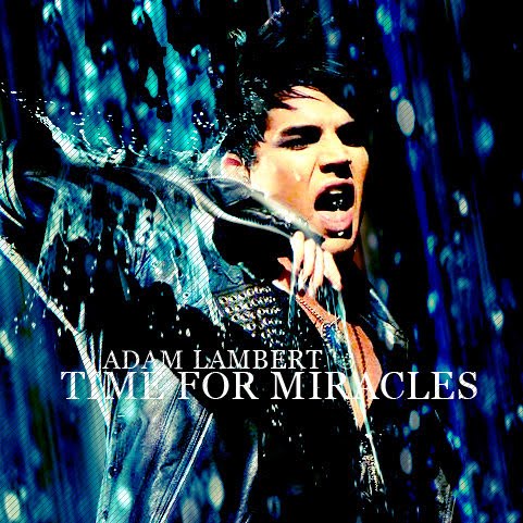 صور المغني ادم لامبرت من مجهودي  Adam+Lambert+-+Time+For+Miracles+%28Official+Single+Cover%29