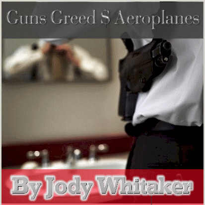 Guns Greed $ Aeroplanes