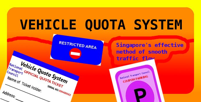 Vehicle Quota System of Singapore
