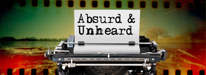 Absurd and Unheard