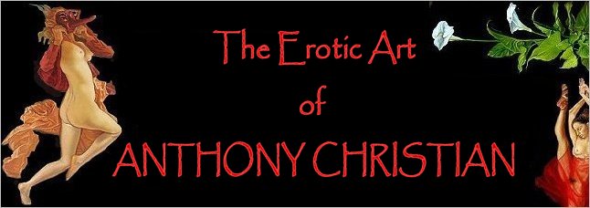 The Erotic Art of Anthony Christian