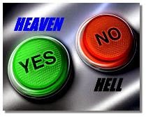 Botões pra se apertar só YES "Heaven - NO Hell