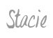 stacie