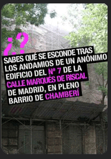 ¿Sabes que se esconde tras una anónima fachada cubierta de andamios en Chamberí?