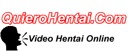 QUIEROHENTAI.COM - VER VIDEOS HENTAI EN ESPAÑOL - ONLINE