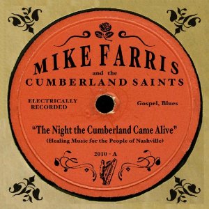 Ultimas Compras!!! - Página 18 MIKE+FARRIS+-+(2010)+The+night+the+cumberland+came+alive