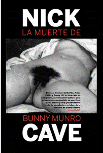 ¿Que estáis leyendo ahora? - Página 19 Nick+Cave+La+muerte+de+Bunny+Munro