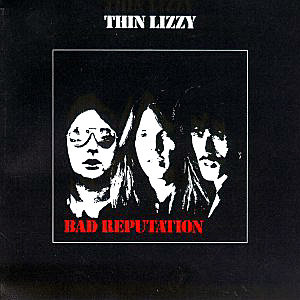 [thinlizzy_badreputation.jpg]
