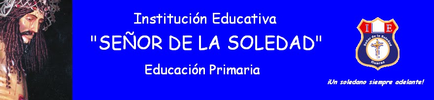 I.E. "Señor de La Soledad" - Educación Primaria