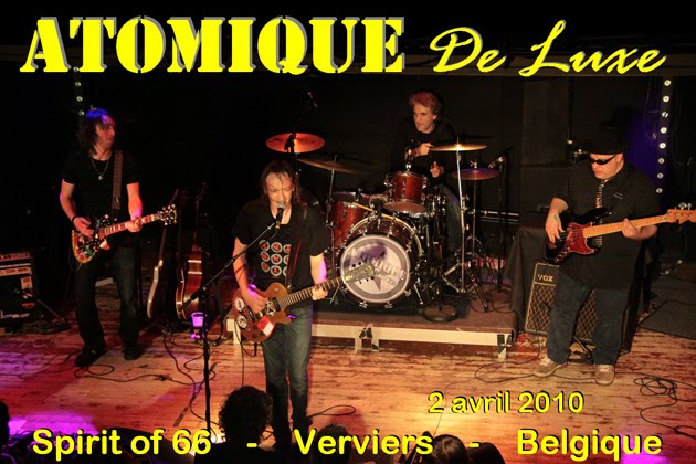 Atomique De Luxe (02/04/10) au "Spirit of 66", Verviers, Belgique.