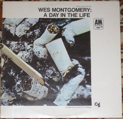 [WES+MONTGOMERY+1967+A+Day+In+The+Life.JPG]